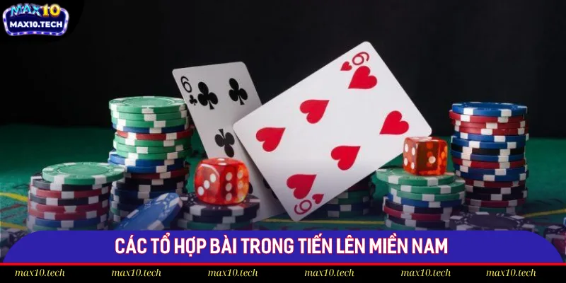 Hướng Dẫn Cách Chơi Game Bài Tiến Lên Miền Nam Chuẩn 2025 2 Một số tổ hợp cơ bản